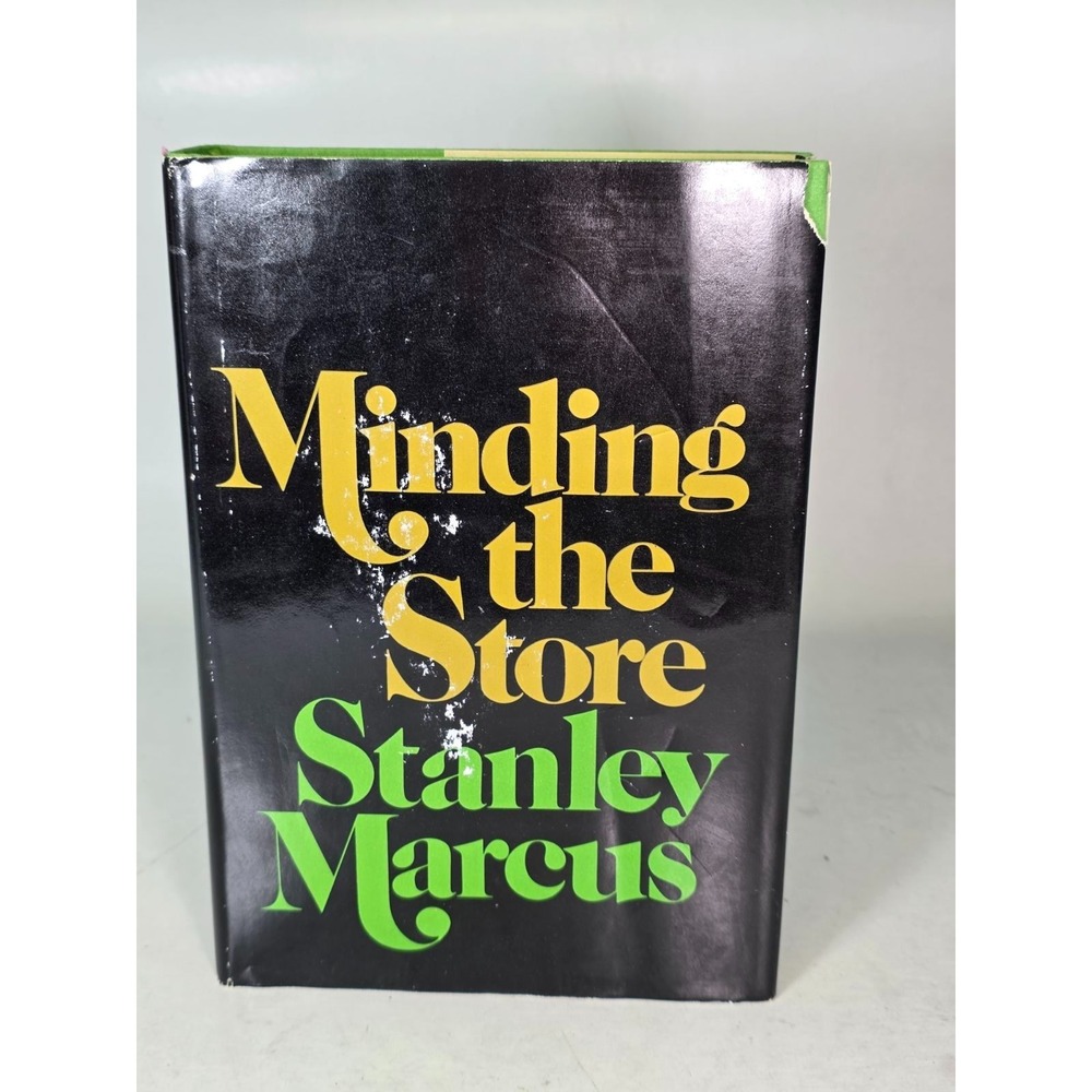 SIGNED Minding the Store Stanley‎ Marcus 1974 Hardcover Inscribed IBM Interest